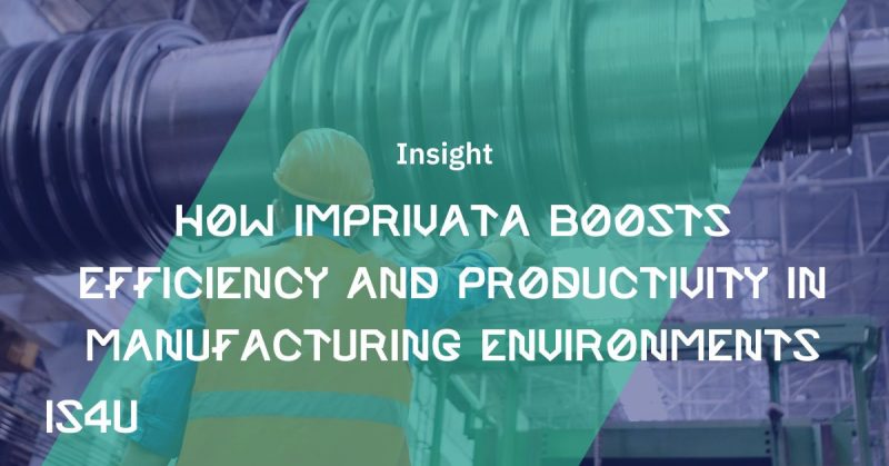 Featured image: how Imprivata boosts efficiency and productivity in manufacturing environments